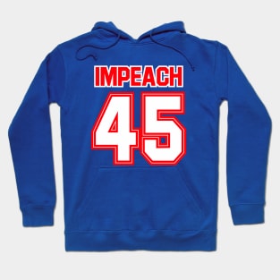 Impeach 45 Hoodie